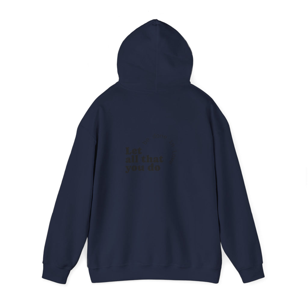 Love Quote Hoodie - Unisex Sweatshirt