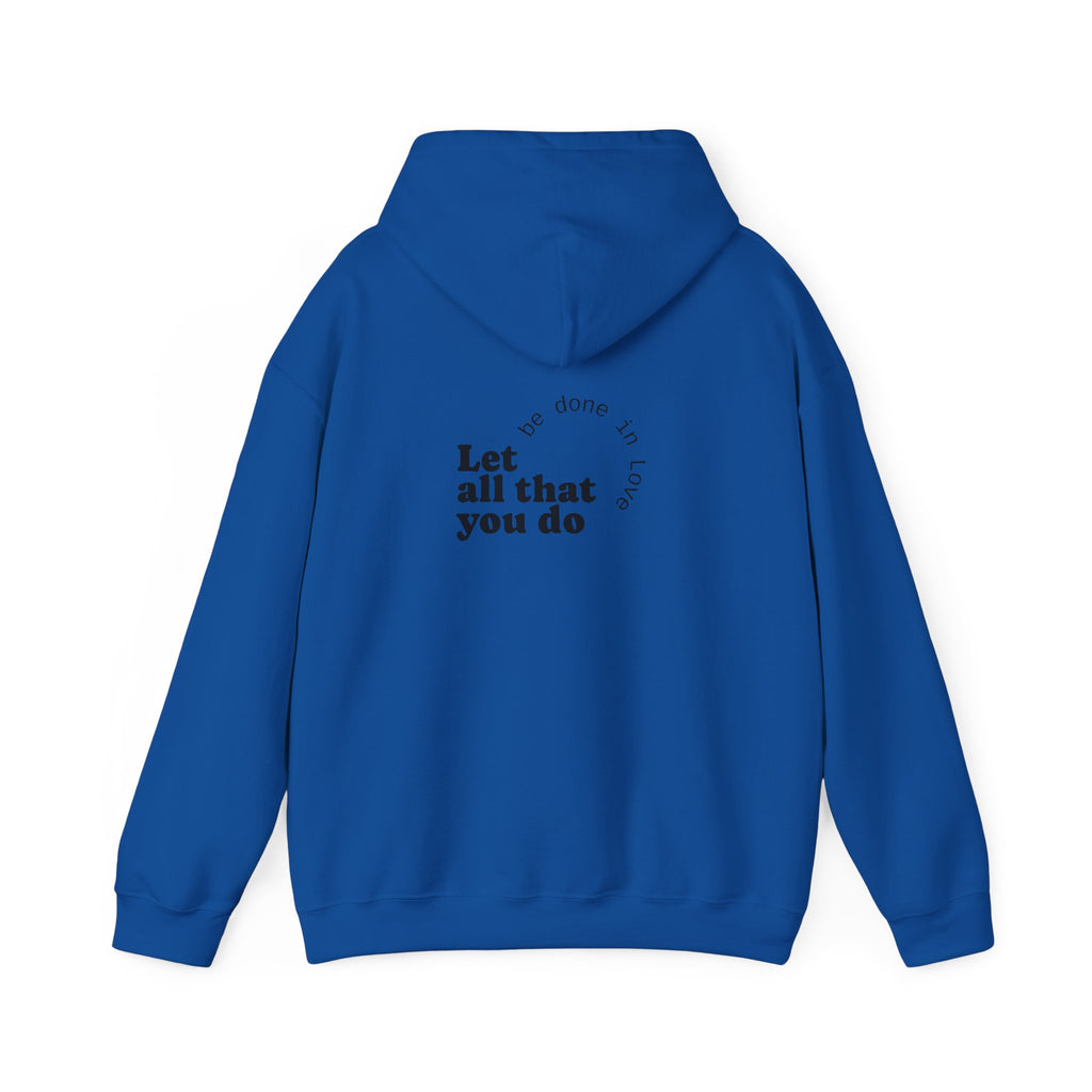 Love Quote Hoodie - Unisex Sweatshirt