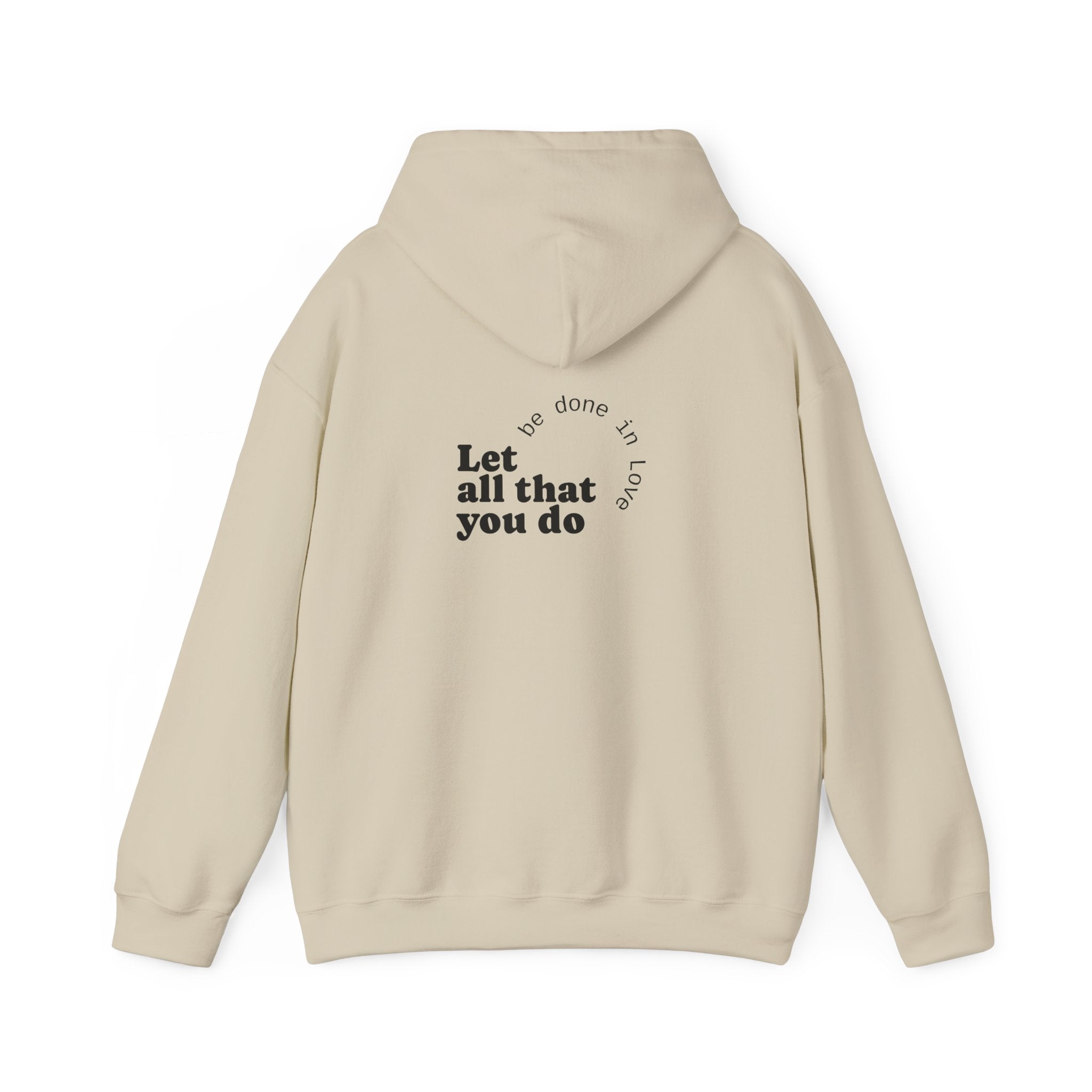 Love Quote Hoodie - Unisex Sweatshirt