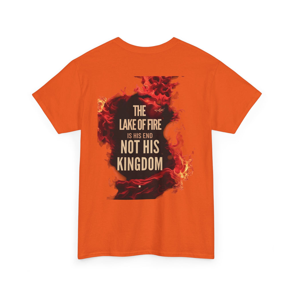 T-Shirt The Lake of Fire His Kingdom Bible Misconception Unisex Tee