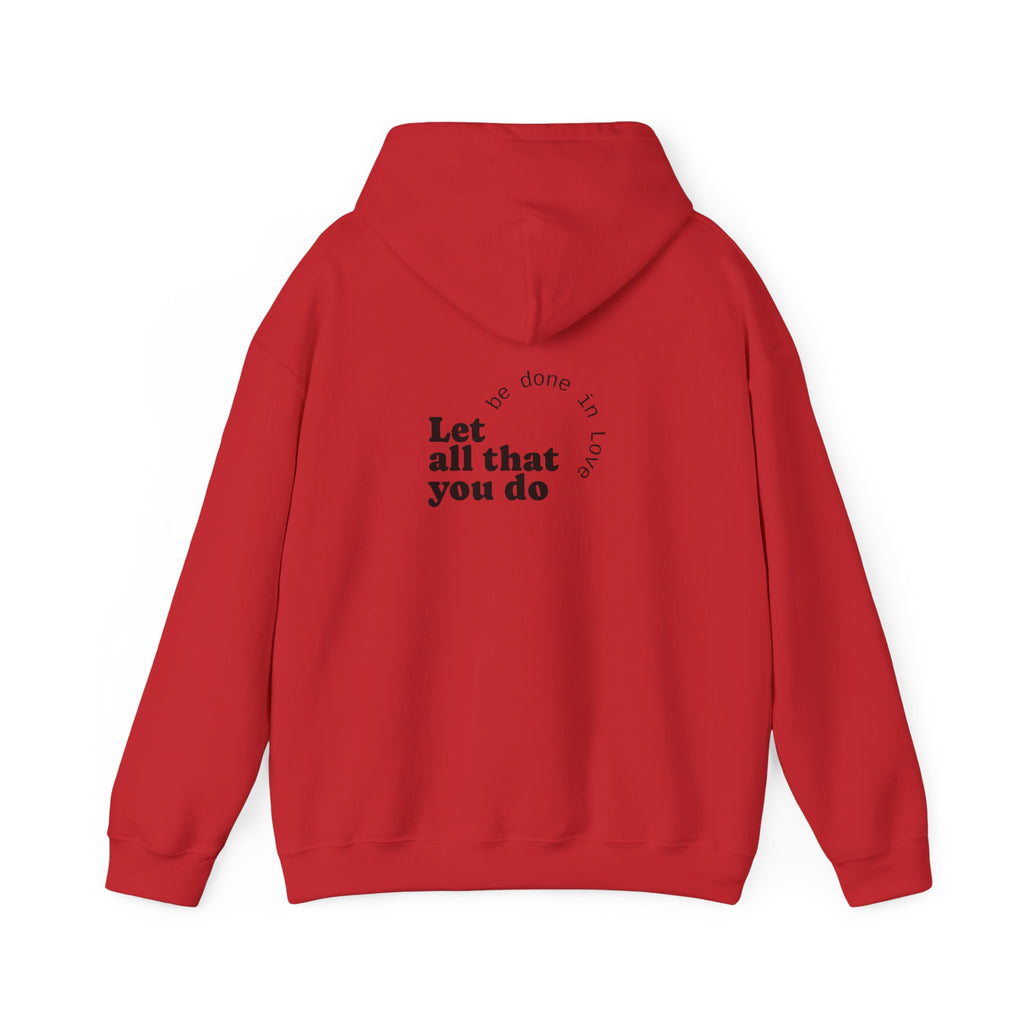 Love Quote Hoodie - Unisex Sweatshirt
