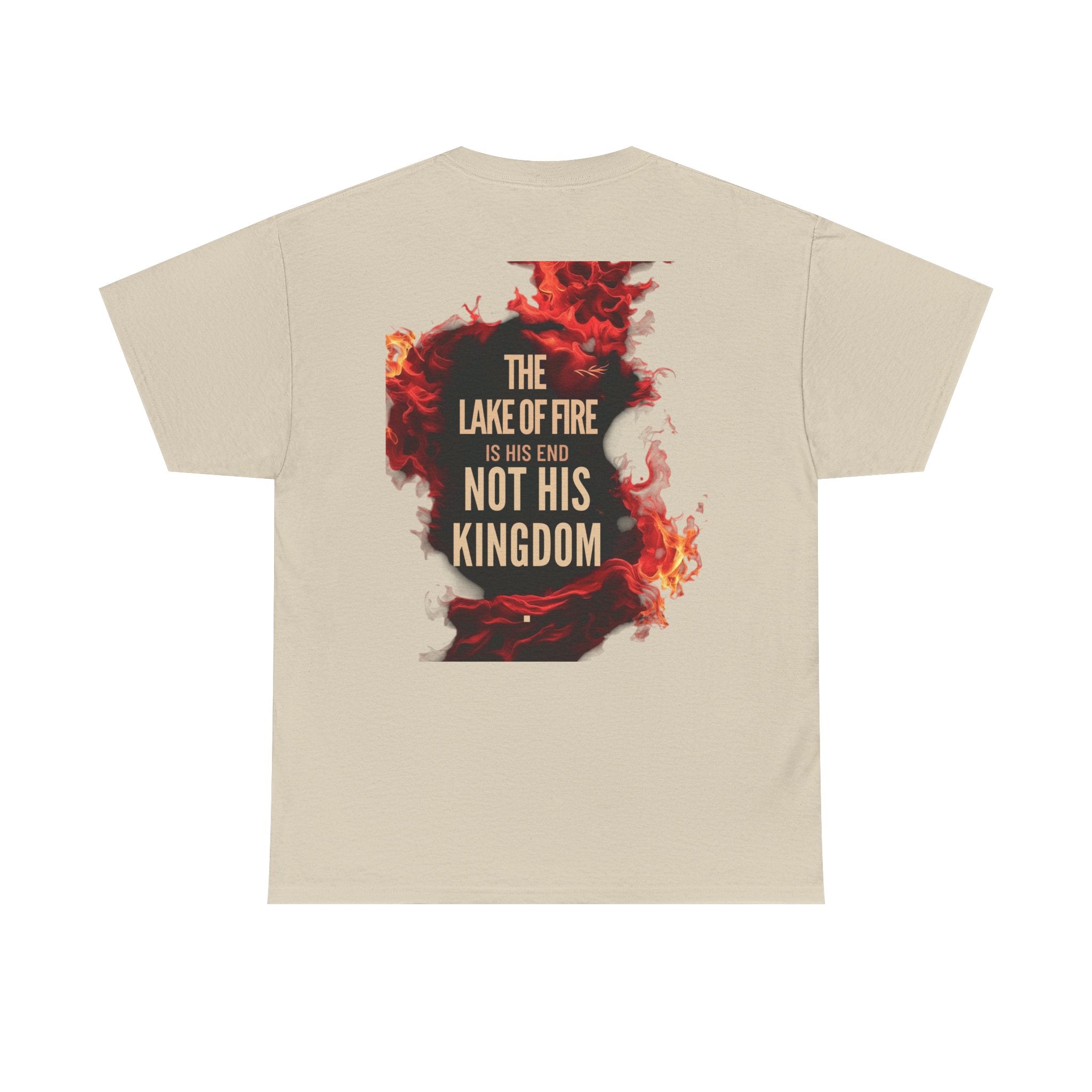 T-Shirt The Lake of Fire His Kingdom Bible Misconception Unisex Tee