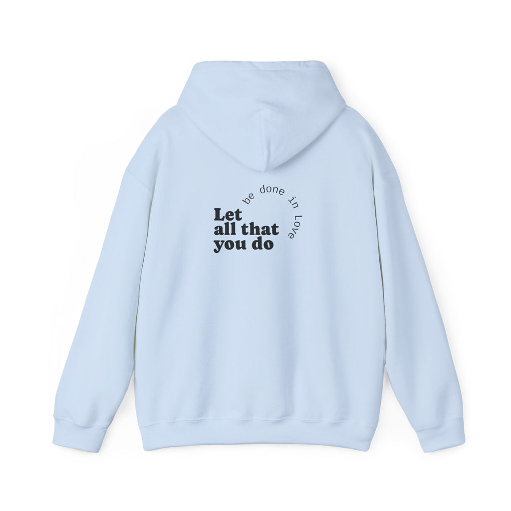 Love Quote Hoodie - Unisex Sweatshirt