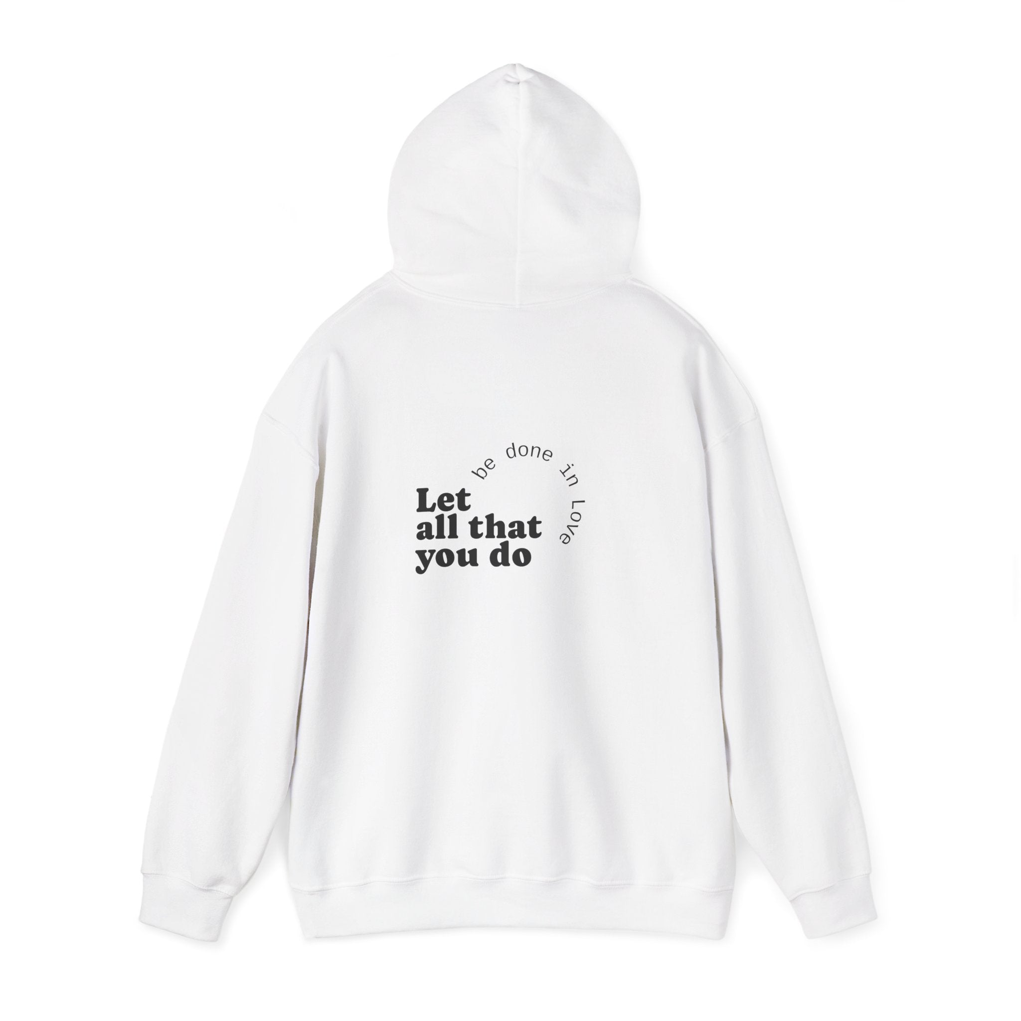 Love Quote Hoodie - Unisex Sweatshirt