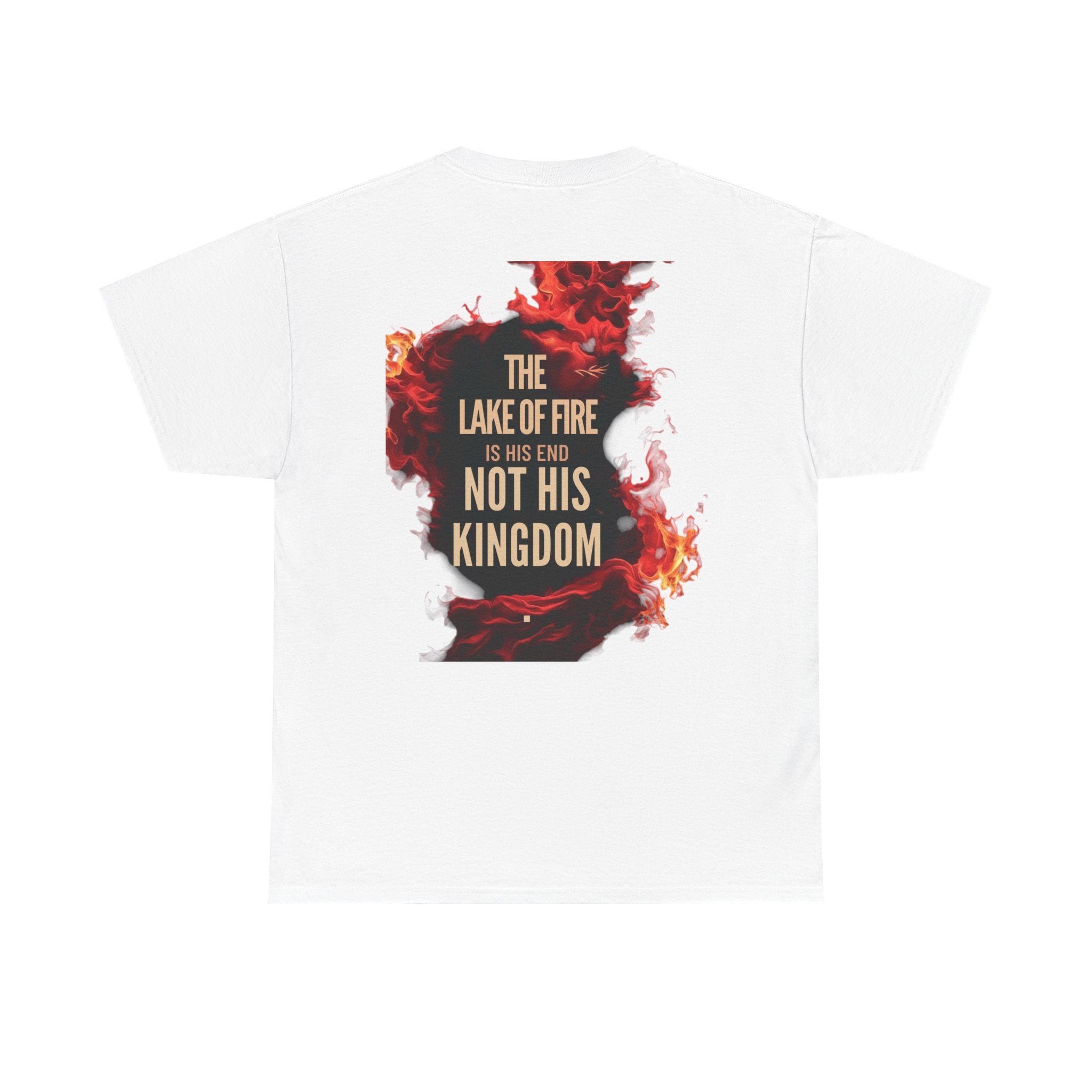 T-Shirt The Lake of Fire His Kingdom Bible Misconception Unisex Tee