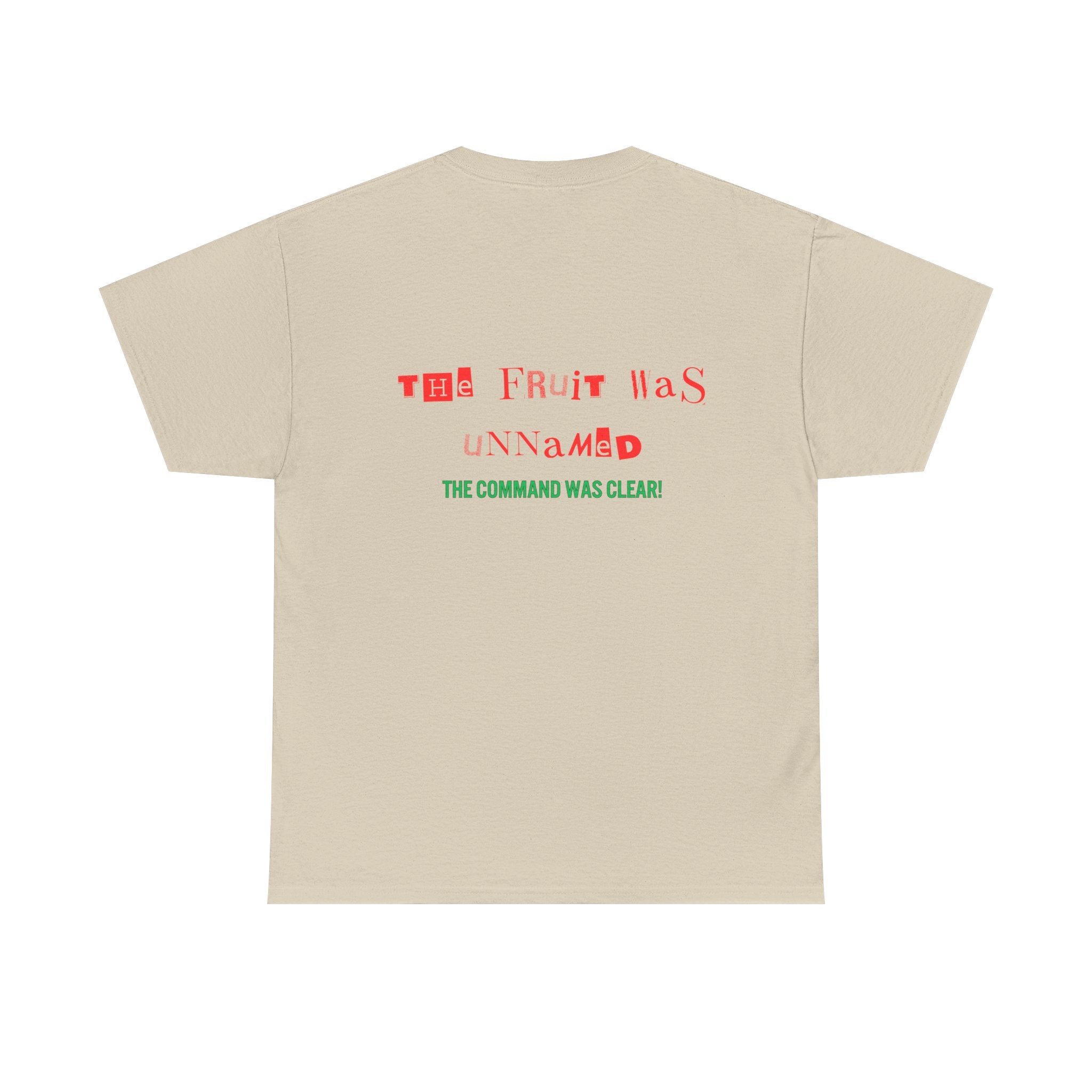 Unisex Heavy Cotton Tee - The Fruit Was Unnamed Command Clear T-Shirt