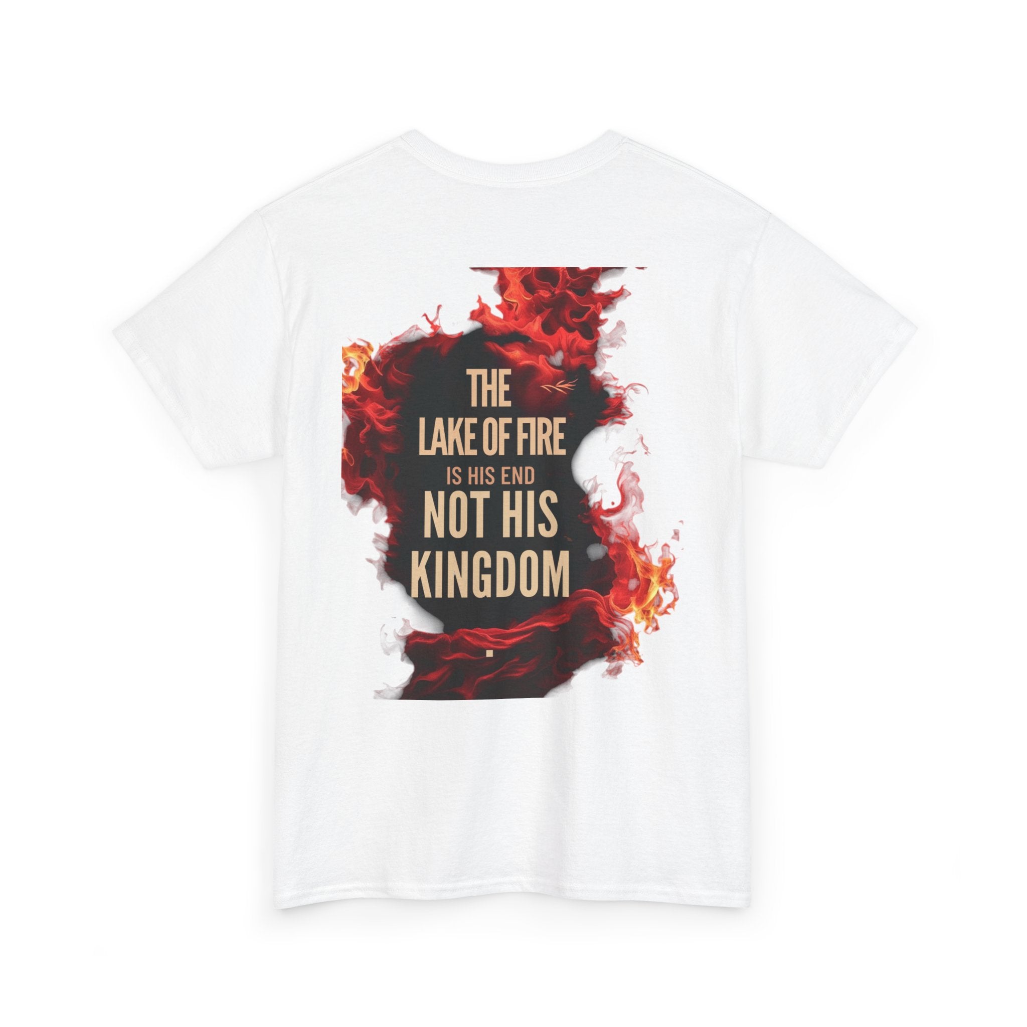 T-Shirt The Lake of Fire His Kingdom Bible Misconception Unisex Tee