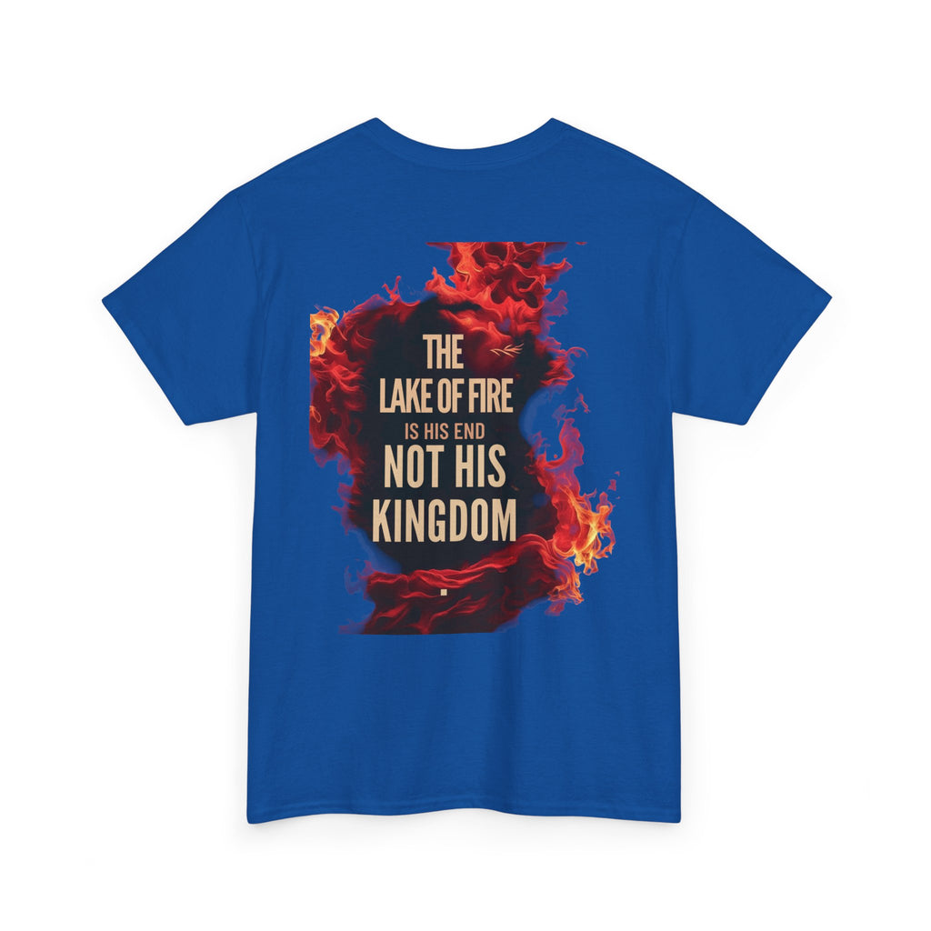 T-Shirt The Lake of Fire His Kingdom Bible Misconception Unisex Tee