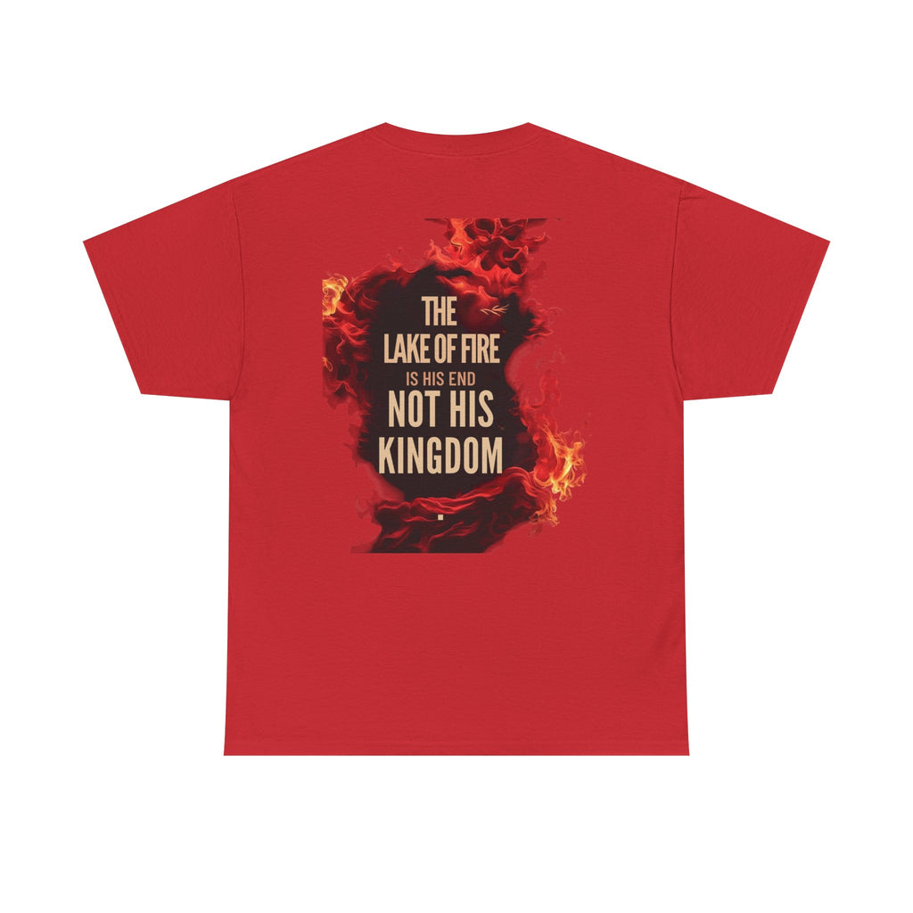 T-Shirt The Lake of Fire His Kingdom Bible Misconception Unisex Tee