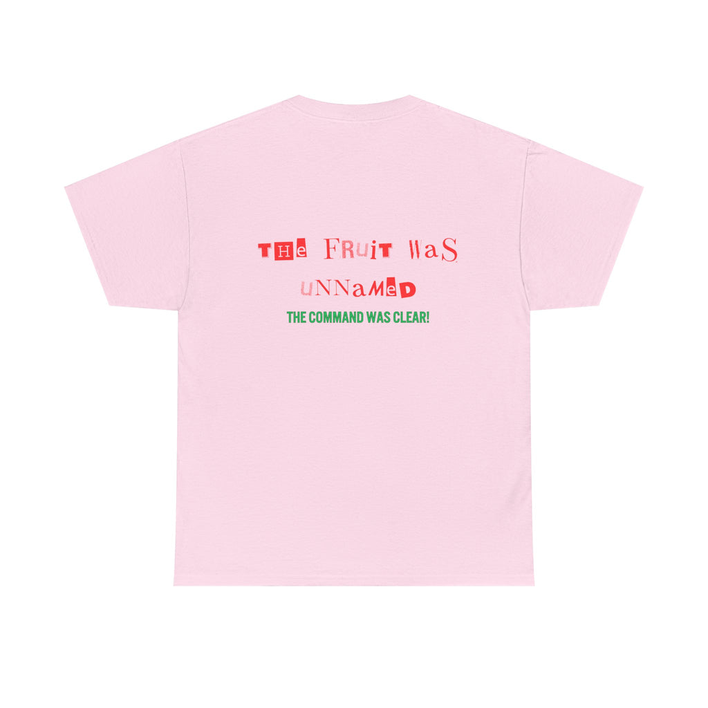 Unisex Heavy Cotton Tee - The Fruit Was Unnamed Command Clear T-Shirt
