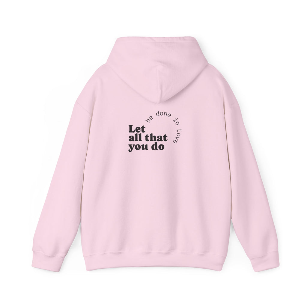 Love Quote Hoodie - Unisex Sweatshirt